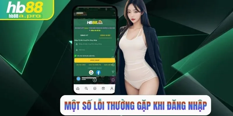 Một số lỗi thường gặp khi đăng nhập HB88
